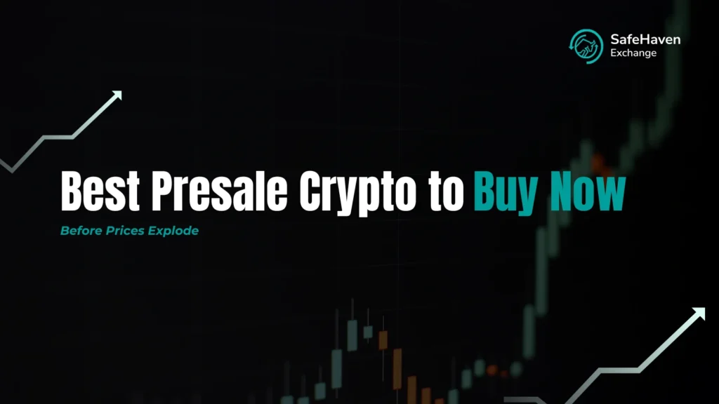 Best Presale Crypto to Buy Now Before Prices Explode